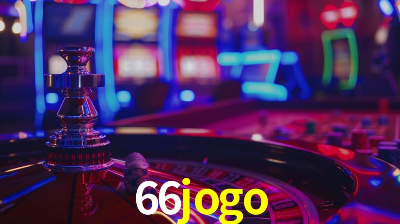 66jogo: Jogos de Caça-Níqueis-Altas Recompensas, Roleta-Velocidade, Blackjack-Desafios Máximos